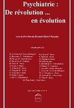 Psychiatrie : De révolution... en évolution