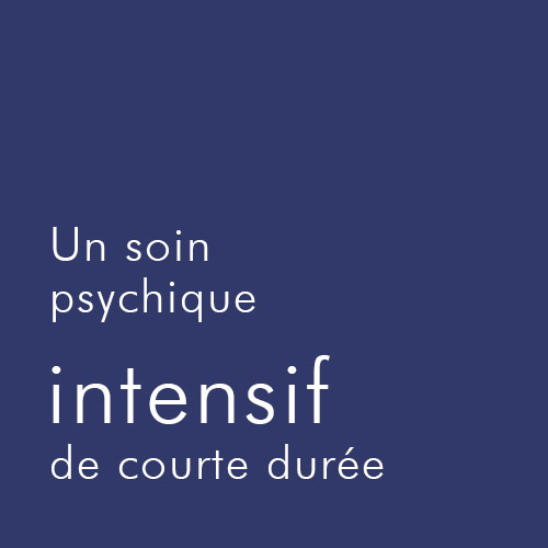 Un soin psychique intensif de courte durée